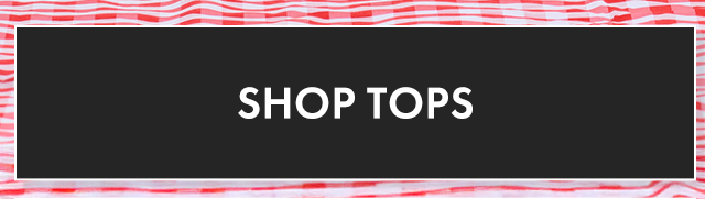 40% Off Tops
