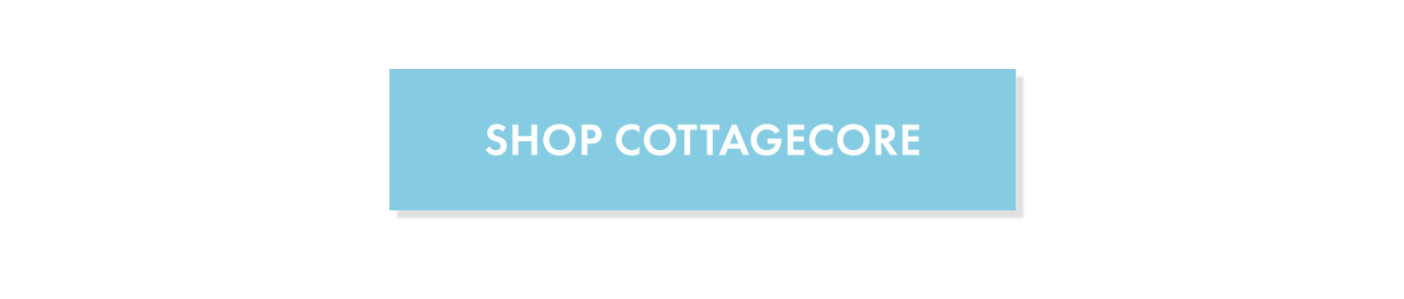 Shop Cottagecore