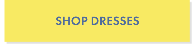 Shop Dresses