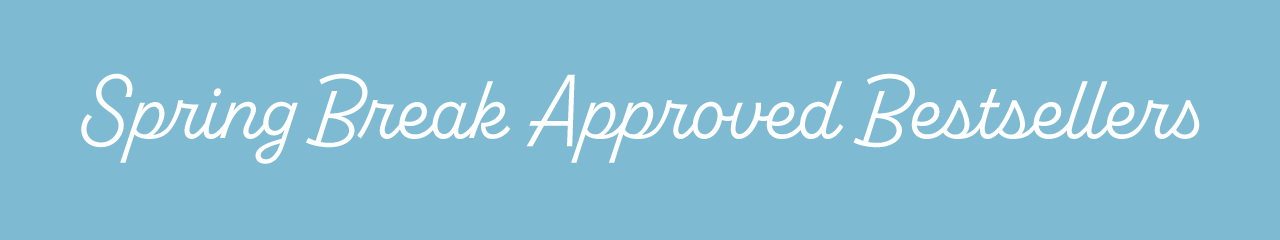 Use Code SPRING30 for 30% Off BESTSELLERS