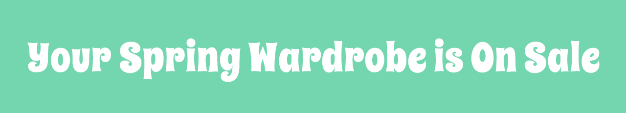 LAST DAY to Use Code SPRING30 for 30% Off Sitewide