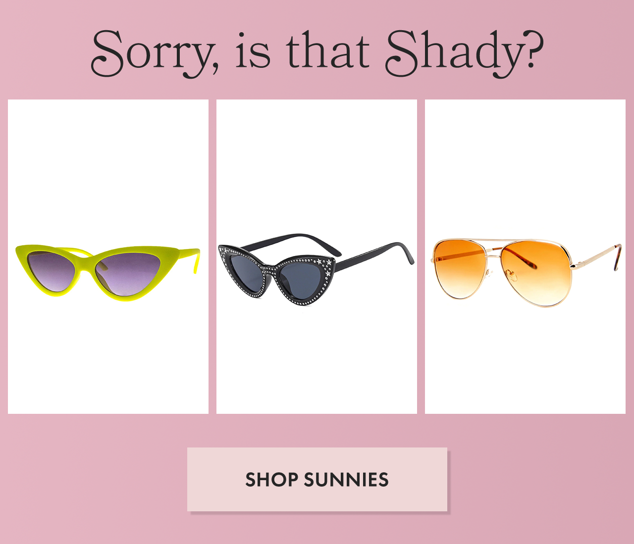 Shop Sunnies