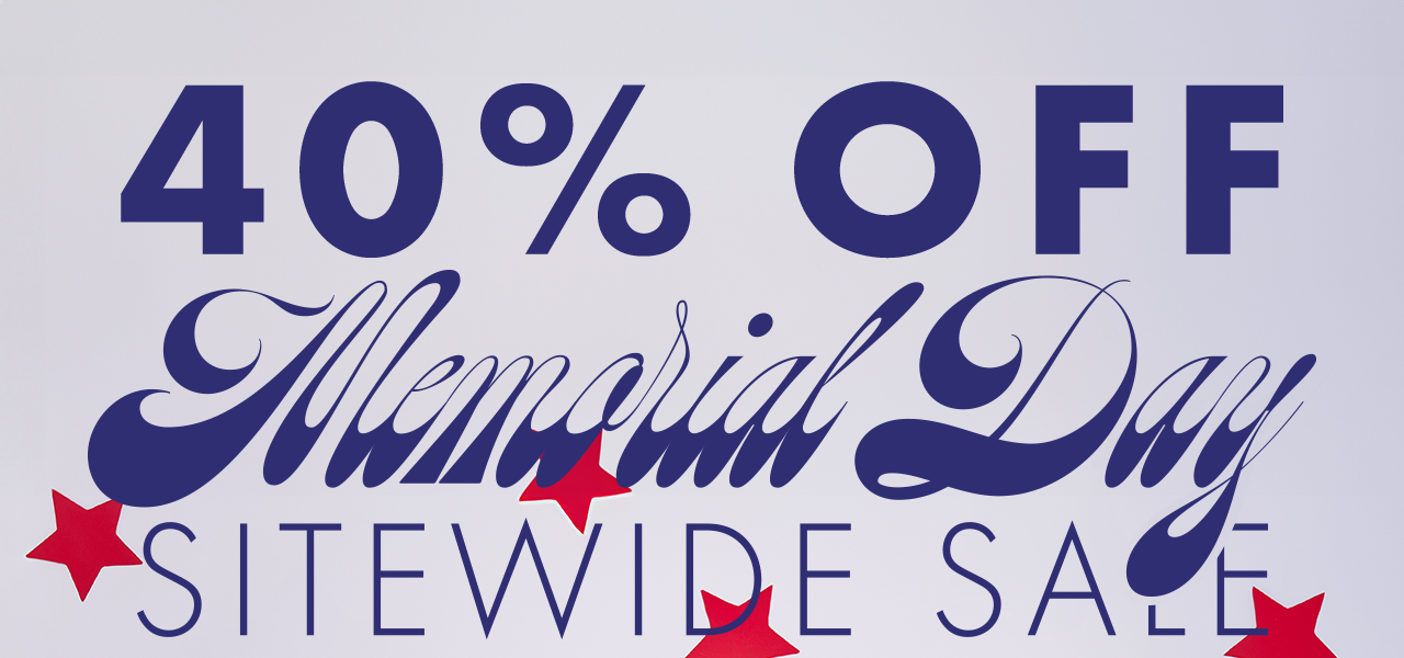 Use code SUMMER40 for 40% Off Sitewide