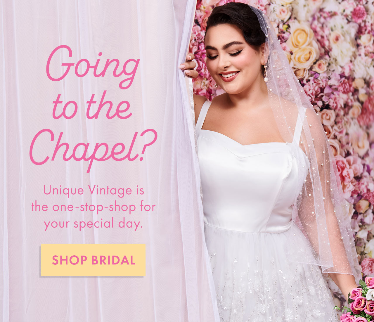 Going to the Chapel? | SHOP BRIDAL