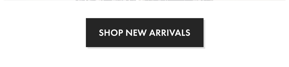 Shop New Arrivals