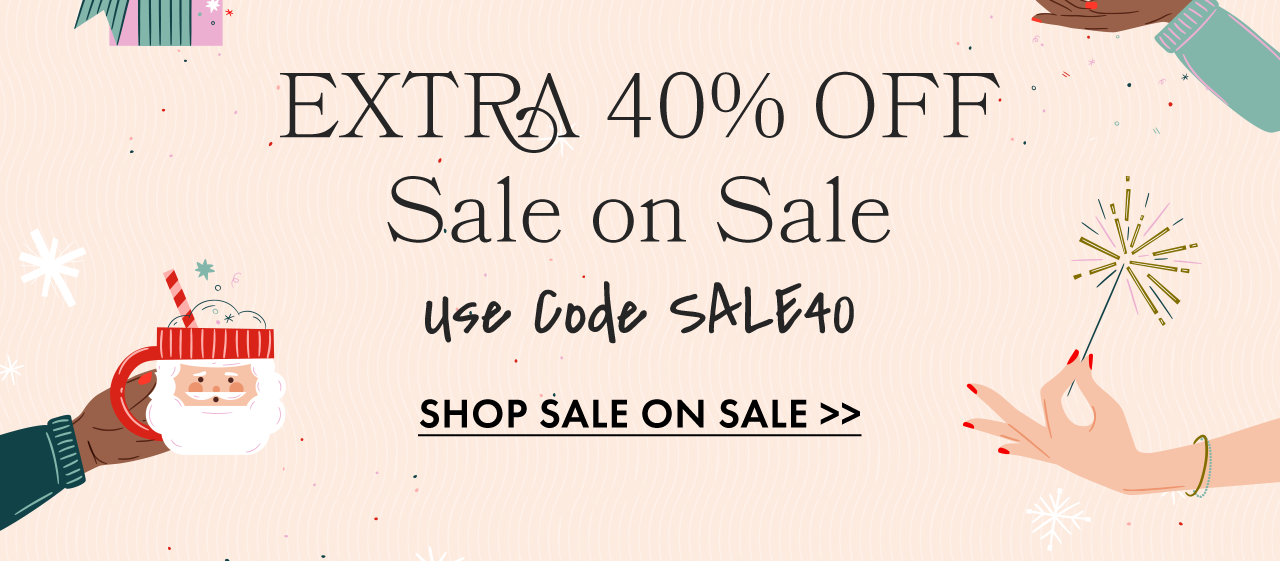 Extra 40% Off Sale on Sale