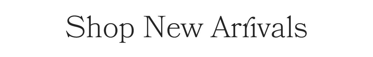 Shop New Arrivals
