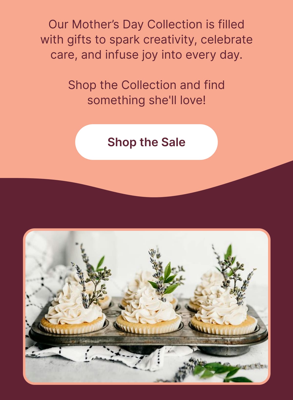 Our Mother’s Day Collection is filled with gifts to spark creativity, celebrate care, and infuse joy into every day.  Shop the Collection and find something she'll love! [Shop the Sale]