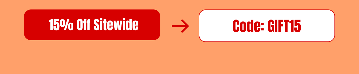 15% Off Sitewide → Code: GIFT15