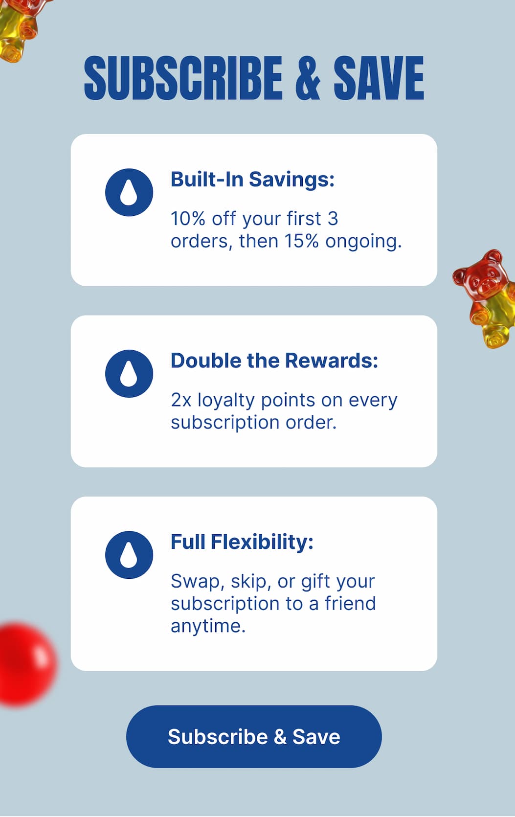 SUBSCRIBE & SAVE  Built-In Savings: 10% off your first 3 orders, then 15% ongoing.  Double the Rewards: 2x loyalty points on every subscription order.  Full Flexibility: Swap, skip, or gift your subscription to a friend anytime.  [Subscribe & Save]