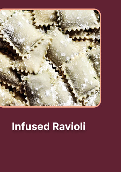 Infused Ravioli