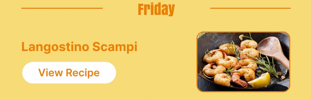 Friday Langostino Scampi [View Recipe]