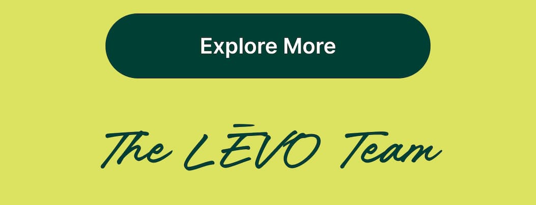 [Explore More] The LĒVO Team