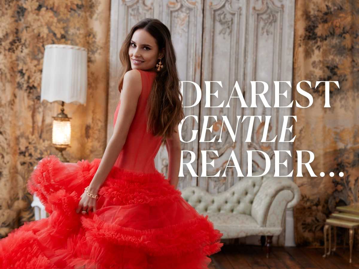 Dearest Gentle Reader