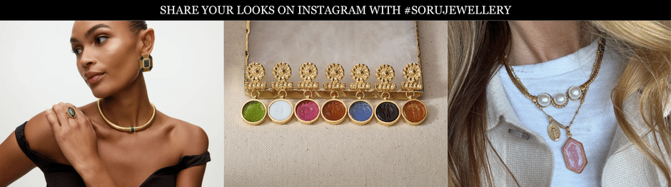 Share your looks on Instagram with #SoruJewellery
