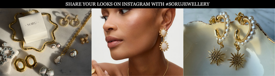 Share your looks on Instagram with #SoruJewellery