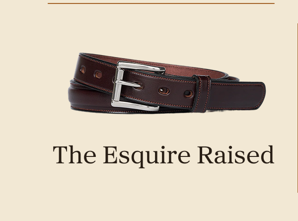 Esquire Raised