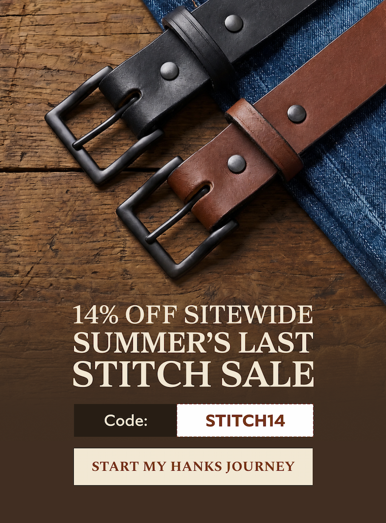 14% Off Sitewide Summer’s Last Stitch Sale Code: STITCH14 START MY HANKS JOURNEy