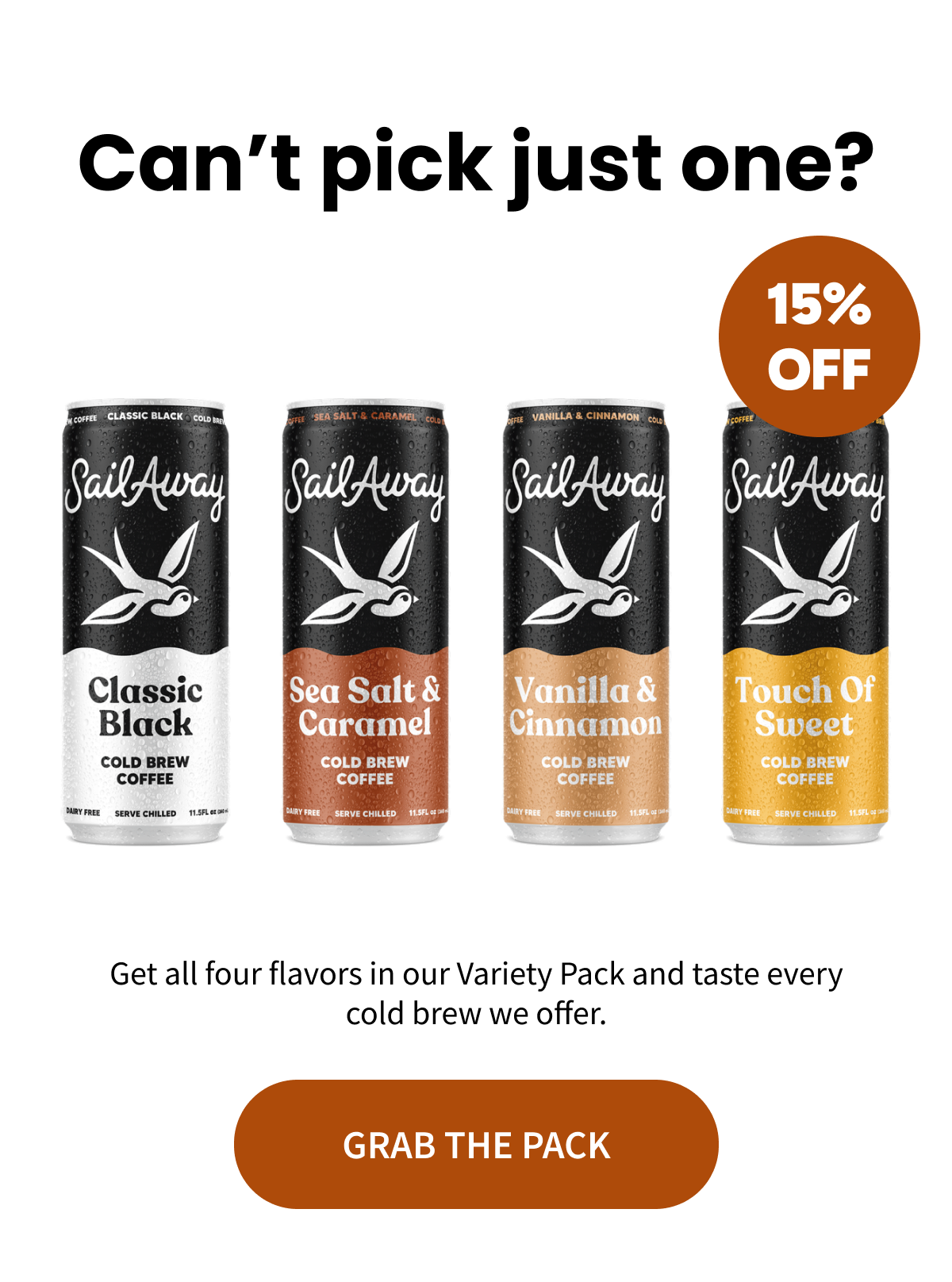 Can't pick just one?