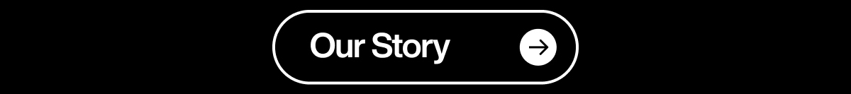 Our Story