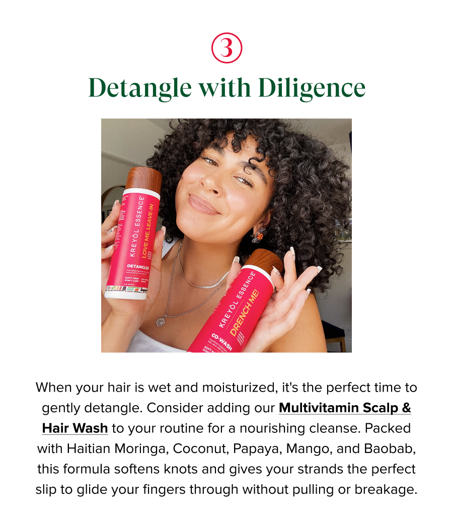 Detangle with Diligence