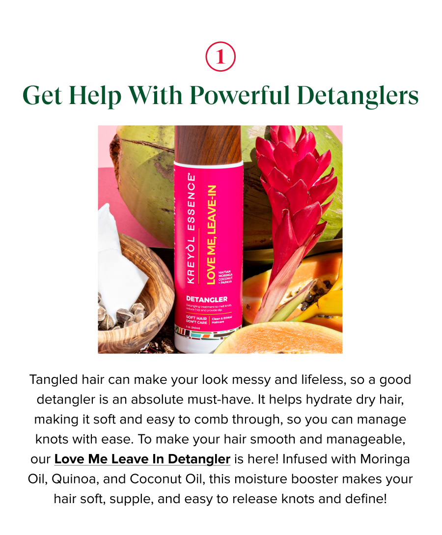 Get Help With Powerful Detanglers