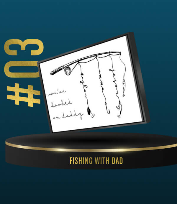 #3 — Fishing With Dad (1,369 sold!)