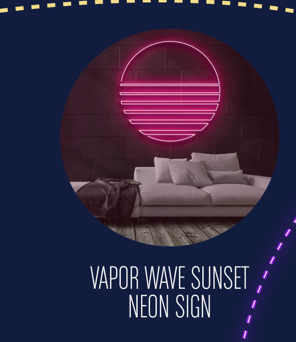 VAPOR WAVE SUNSET NEON SIGN