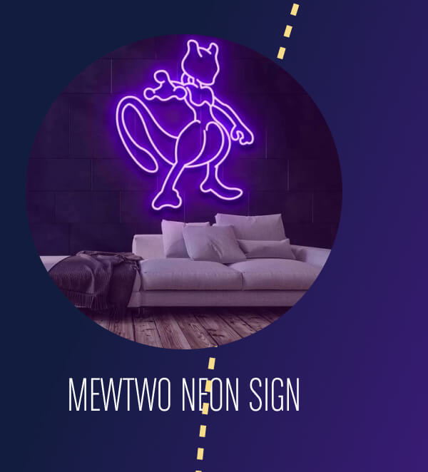 MEWTWO NEON SIGN