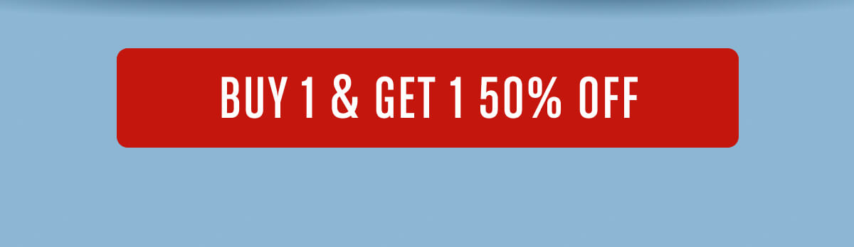 Buy 1 Get 1 50% Off 