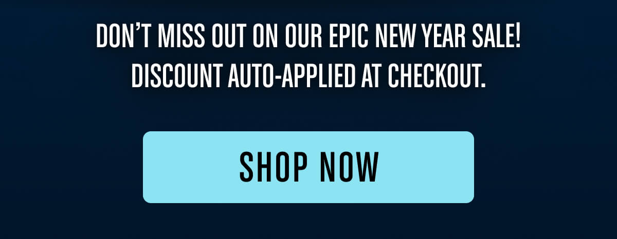 Don’t miss out on our epic holiday sale! Discount auto-applied at checkout. << SHOP NOW >>