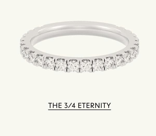 The 3/4 Eternity
