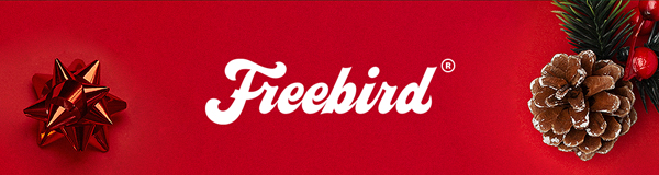 Freebird®