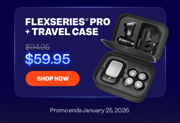 FlexSeries® Pro + Travel Case | Shop Now
