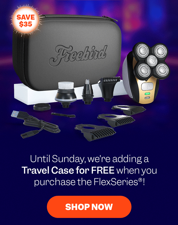 Until Sunday, we're adding a Travel Case for FREE when you purchase the FlexSeries®! | Shop Now