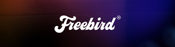 Freebird®