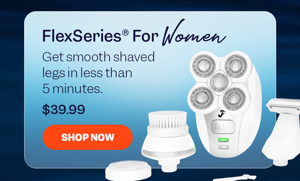 FlexSeries® For Women | Shop Now