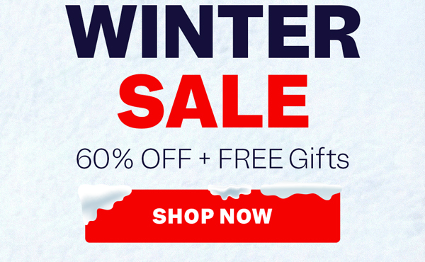 Winter Sale | 60% OFF + FREE Gifts | Shop Now