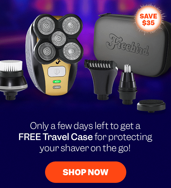 Only a few days left to get a FREE Travel Case for protecting your shaver on the go! | Shop Now