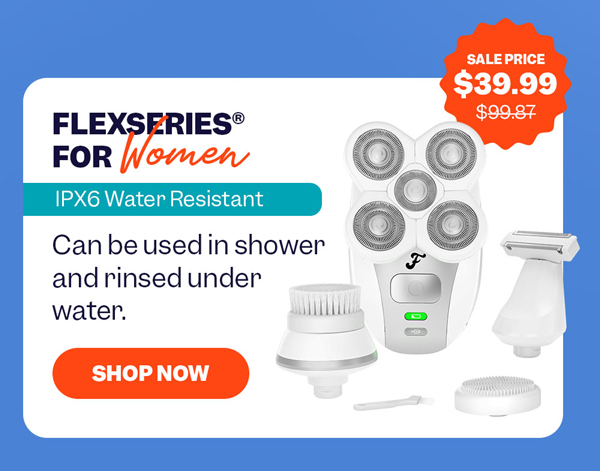 FlexSeries® For Women | IPX6 Water Resistant | Shop Now
