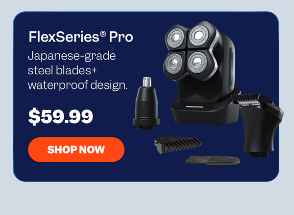 FlexSeries® Pro With Free Charging Dock | Shop Now