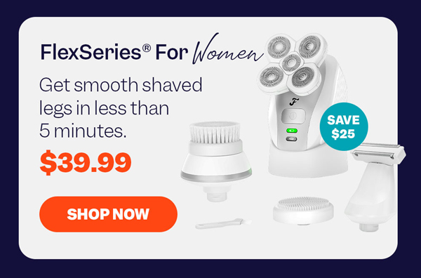 FlexSeries® For Women | Shop Now