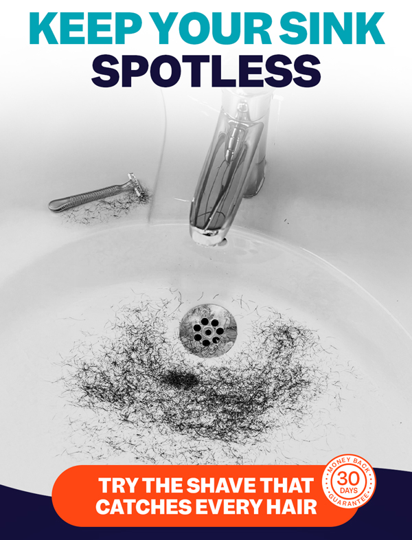 Keep Your Sink Spotless | Try The Shave That Catches Every Hair