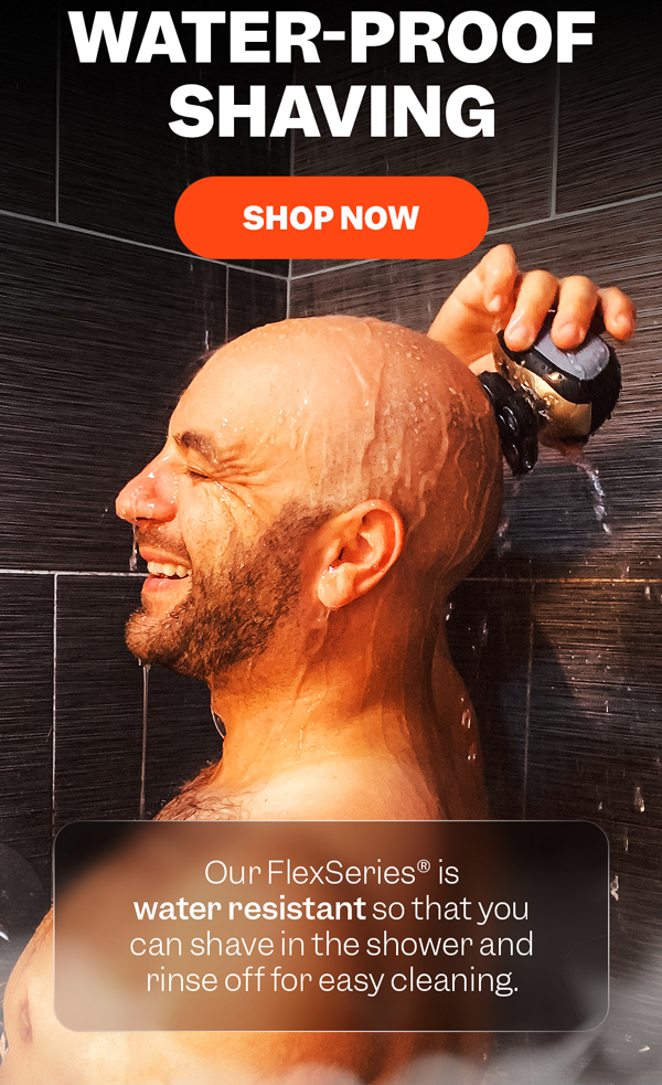 Water-Proof Shaving | Shop Now