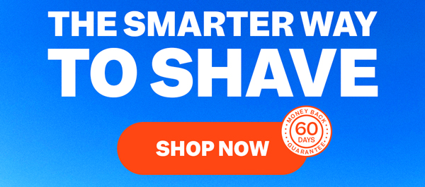 The Smarter Way To Shave