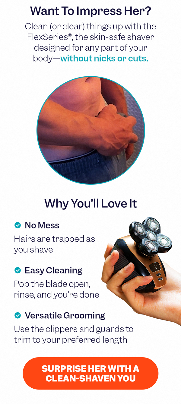 Want To Impress Her? | Surprise Her With A Clean-Shaven You