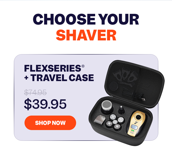 FlexSeries® + Travel Case | Shop Now