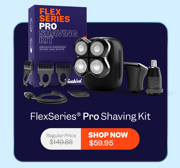 FlexSeries® Pro Shaving Kit | Shop Now