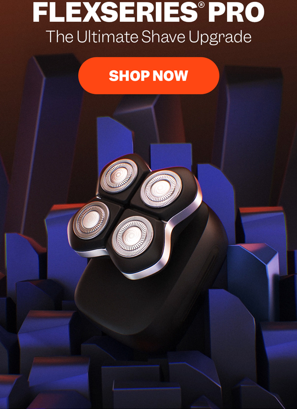FlexSeries® Pro: The Ultimate Shave Upgrade | Shop Now