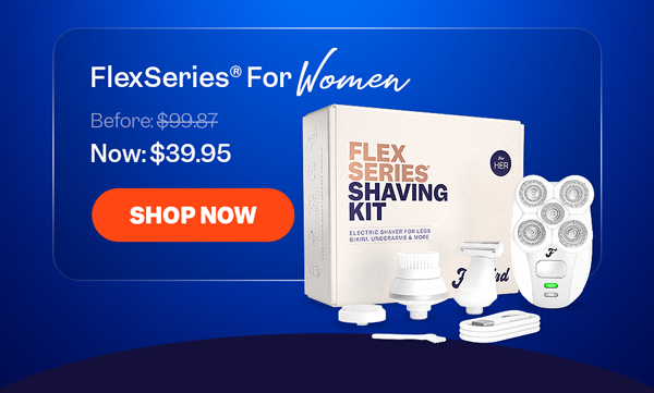 FlexSeries® For Women | Shop Now